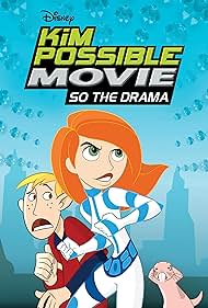 Kim Possible: So the Drama (2005)