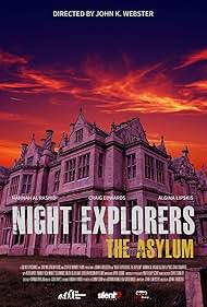 Night Explorers: The Asylum (2023)