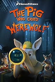The Pig Who Cried Werewolf (2016)