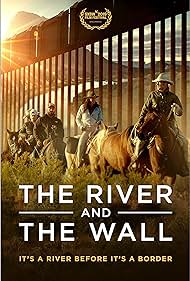 The River and the Wall (2019)