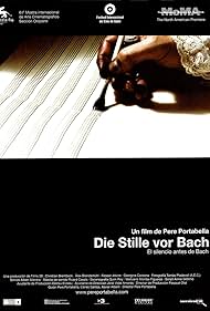 The Silence Before Bach (2007)