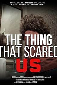 The Thing That Scared Us (2023)