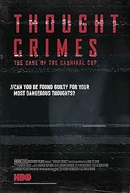 Thought Crimes: The Case of the Cannibal Cop (2015)