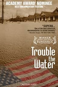 Trouble the Water (2008)
