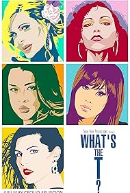 What's the T? (2013)