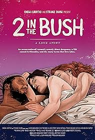 2 in the Bush: A Love Story (2019)