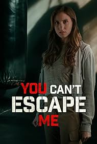 You Can't Escape Me (2023)