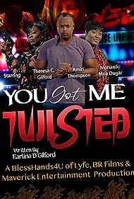You Got Me Twisted! (0)