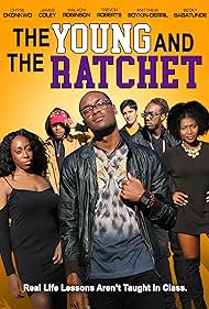 Young and the Ratchet (2021)